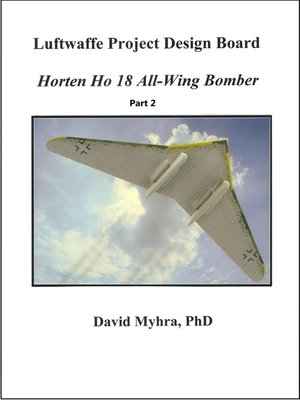 cover image of Horten Ho 18 All-Wing Bomber-Part 2